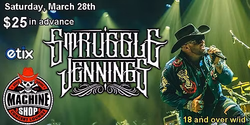 STRUGGLE JENNINGS at The Machine Shop