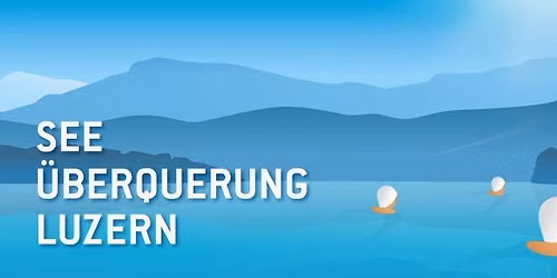 15. See\u00fcberquerung Luzern 2026