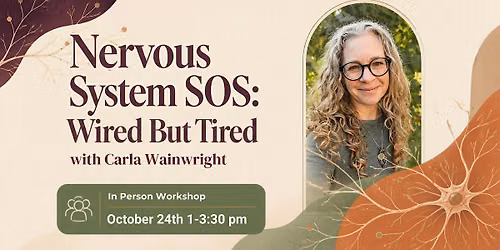 Nervous System SOS: Wired but Tired
