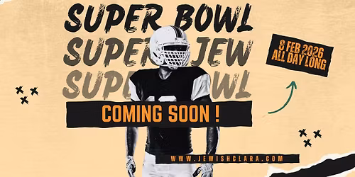 \ud83c\udfc8 SUPER BOWL | SUPER JEWISH \ud83d\udd4e
