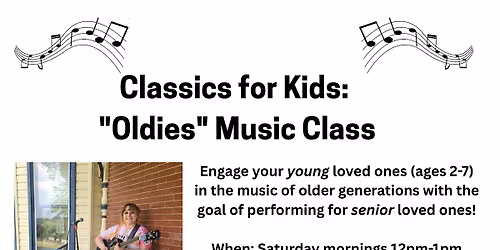 Classics for Kids: \u201cOldies\u201d Music Class for Preschoolers