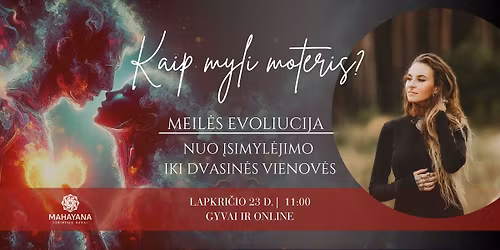 KAIP MYLI MOTERIS su NGAKMA Dakine