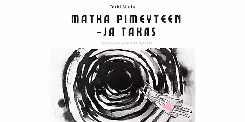 Matka pimeyteen -ja takas