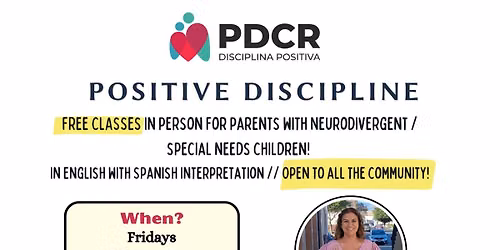 (\u00a1Bilingue!) Positive Discipline for Parents with Neurodivergent \/ Special Needs Children