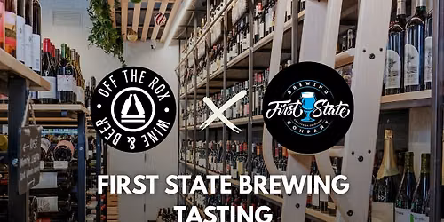 Off The Rox x First State Brewing Company