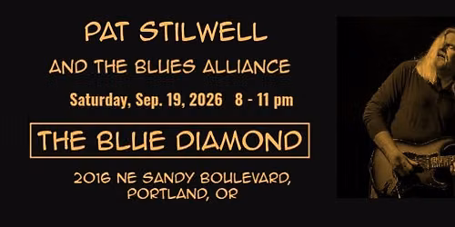 Pat Stilwell and the Blues Alliance at the Blue Diamond