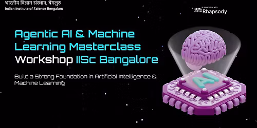 AI & Machine Learning Masterclass at IISc Bangalore