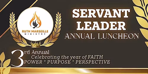 Copy of SERVANT LEADER ANNUAL LUNCHEON\u2600\ufe0f