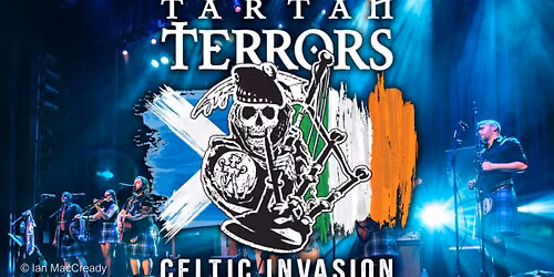 Tartan Terrors: Celtics Invasion