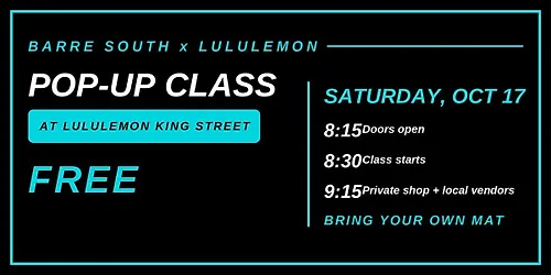 Lululemon X Barre South FREE Class Downtown