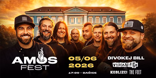 AMOS FEST 2026: DIVOKEJ BILL  | Vypsan\u00e1 FiXa | Koblizc! | The Feet  |  DA\u010cICE - 05.06. 2026