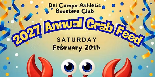 2027 Del Campo Athletic Boosters Club Annual Crabfeed
