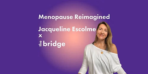 Menopause Reimagined: A whole-body approach to vitality and renewal