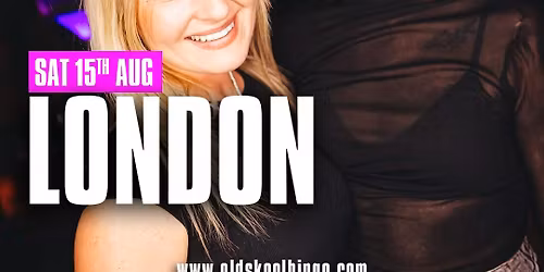 Old Skool Bingo Sat 15th August London