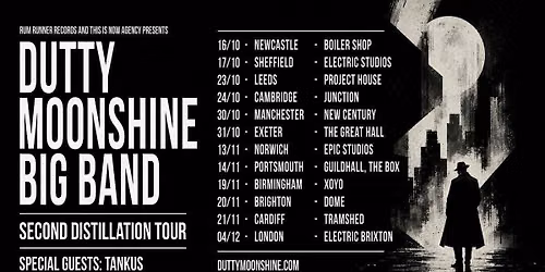 Newcastle - Dutty Moonshine Big Band - Second Distillation Tour
