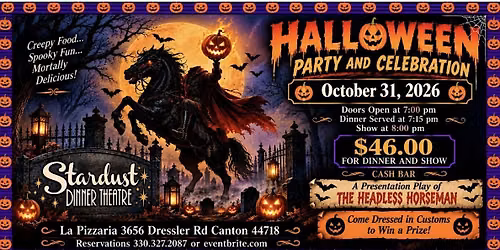 Stardust Halloween Party & Dinner Show: The Headless Horseman