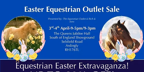 South Of England Equestrian EASTER Outlet Sale 