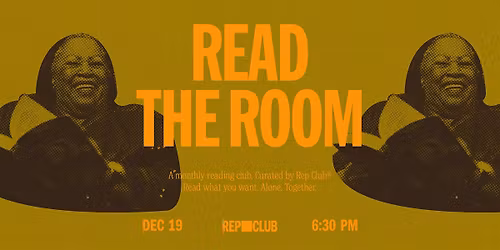 REP CLUB: READ THE ROOM