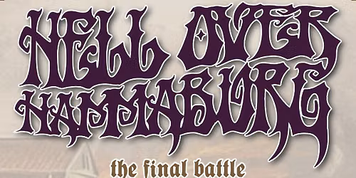 HELL OVER HAMMABURG - the final battle -