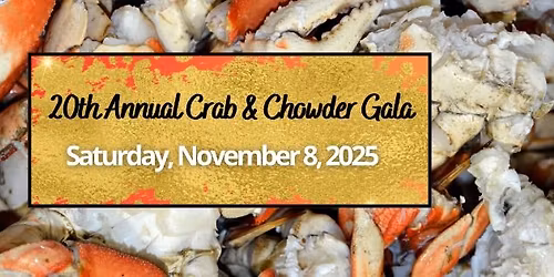 20th Annual Crab and Chowder Gala