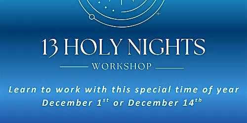 13 Holy Nights: A Sacred Journey Between the Earth and Spirit