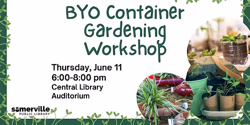 BYO Container Gardening Workshop