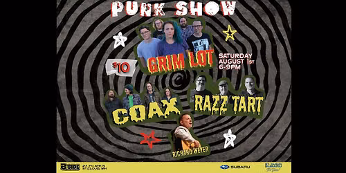 Punk Show \/\/ Grim Lot \/\/ Raspberry Tart \/\/ Coax \/\/ Richard Weyer