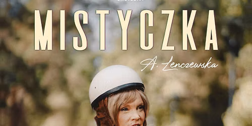 MISTYCZKA - \u015bwiatowa i polska premiera filmu Janka Sobierajskiego w Kinie Mundek - 11.09.26 g.18:30