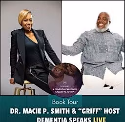 Dementia Speaks LIVE (Charlotte, NC) featuring Dr. Macie P. Smith