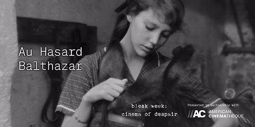 Bleak Week: Au Hasard Balthazar