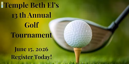 Temple Beth El's 13th Annual Golf Tournament