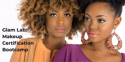 Glam Lab: One-Day Makeup Intensive Bootcamp