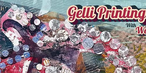 Gelli-Plate Printing with Wendy Meere's