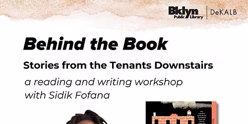 Behind the Book with Sidik Fofana: Stories from the Tenants Downstairs