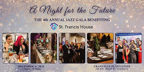 A Night for the Future - 4th Annual Jazz Gala Benefiting St. Francis House
