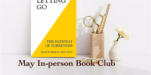 Manchester In-Person Book Choice: Letting Go by David Hawkins