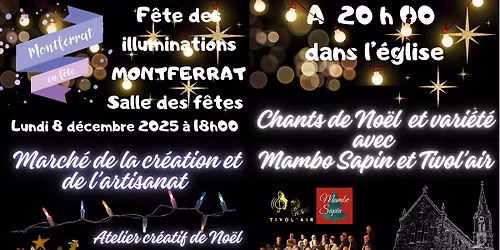 F\u00eate des illuminations \u00e0 Montferrat : Salle des f\u00eates et \u00e9glise