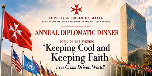 Diplomatic Dinner - Sovereign Order of Malta Mission to the UN