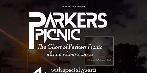 Parkers Picnic 3: The Ghost of Parkers Picnic Album Release Party