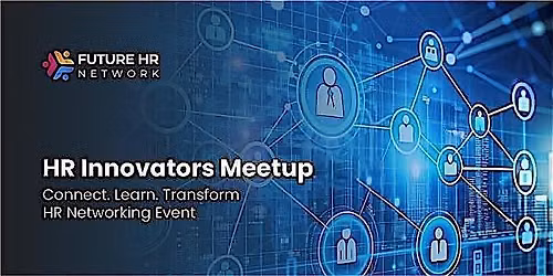 9th FutureHR Network Meetup - 26 September 2026