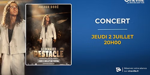 Julien Dor\u00e9, Le dernier Pestacle