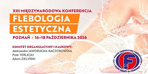 XIII Międzynarodowa Konferencja Flebologia Estetyczna