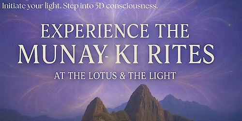 Munay Ki Shamanic Initiations-Activate Your Luminous Body into 5D