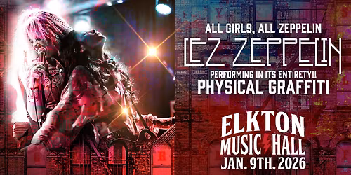 Lez Zeppelin: Tribute to Led Zeppelin - Physical Graffiti & More!