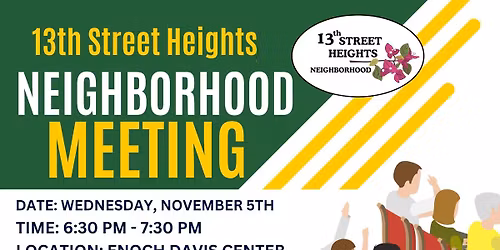 13th Street Heights Neighborhood Meeting 