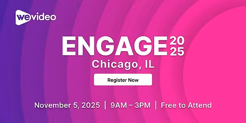 ENGAGE 2025: Interactive Learning in Chicago