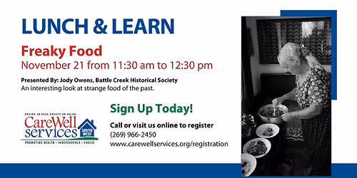 Lunch & Learn: Freaky Food