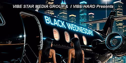 Black Wednesday: The All Black Affair at The Sinclair