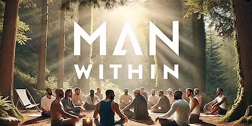 THE MAN WITHIN: A Dopamine Reset Retreat Day