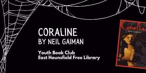 Youth Book Club ~ Coraline by Neil Gaiman